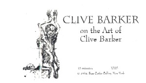 Clive Barker On The Art Of Clive Barker
