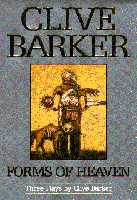 Clive Barker - Forms of Heaven - US hardback