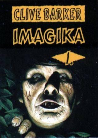 Clive Barker - Imajica - Volume One, Czechoslovakia, date unknown.