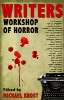 Writers Workshop Of Horror, edited by Michael Knost, 2009