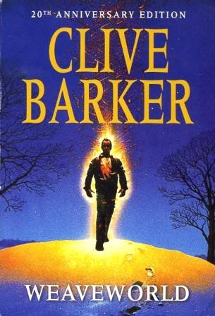 Clive Barker - Weaveworld - Canada, 2007