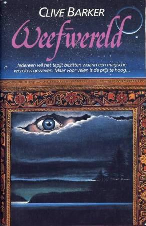Clive Barker - Weaveworld - Netherlands, 1988.