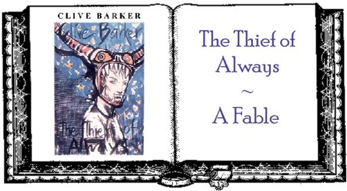 Clive Barker - The Thief of Always - The Book
