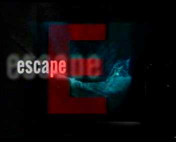 E for Escape
