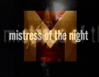 M for Mistress Of The Night