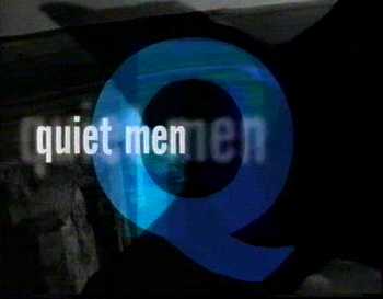 Q for Quiet Men