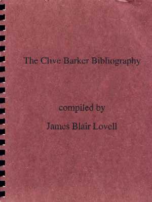 The Clive Barker Bibliography