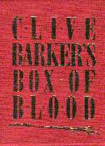 Clive Barker - Box of Blood - limited