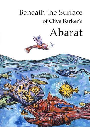Beneath the Surface of Clive Barker's Abarat