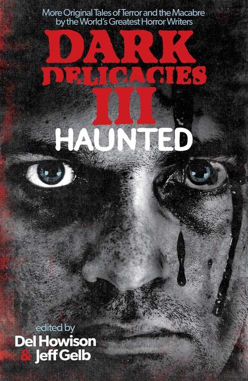 Dark Delicacies 3 Haunted, paperback edition