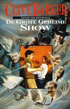 Clive Barker - Great And Secret Show - Netherlands, 1990