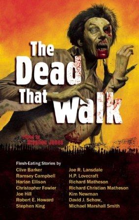The Dead That Walk - paperback edition, 2009