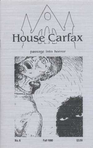 House Carfax, Fall 1990