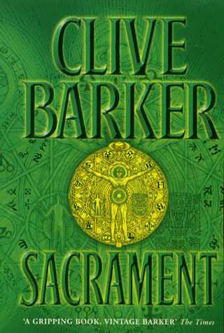 Clive Barker - Sacrament - UK paperback edition, 2000