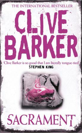 Clive Barker - Sacrament - UK paperback edition, 2010
