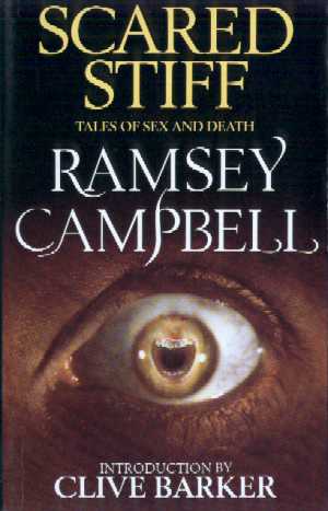 Scared Stiff by Ramsey Campbell, 1991 UK hardback