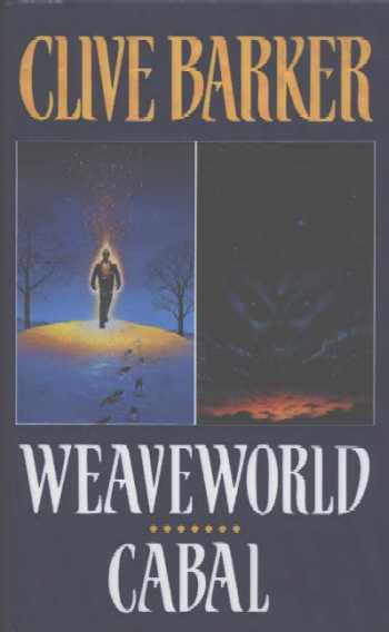 Clive Barker - Weaveworld - UK omnibus edition
