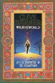Clive Barker - Weaveworld - UK 1st edition