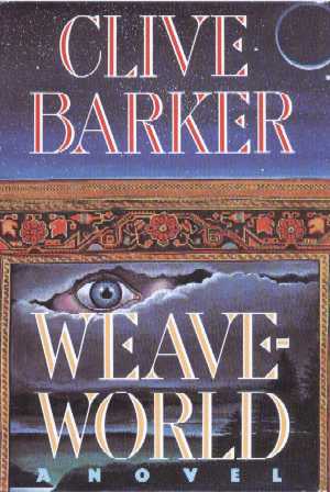 Clive Barker - Weaveworld - US Book Club edition